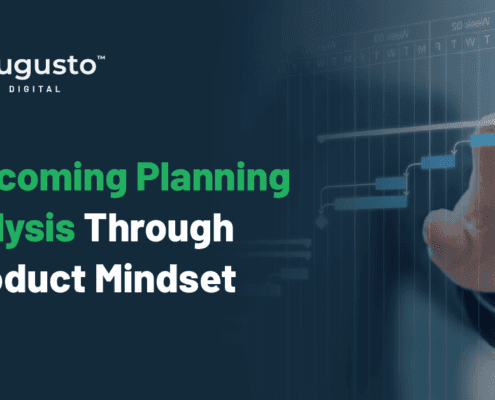 Overcoming Planning Paralysis Through a Product Mindset